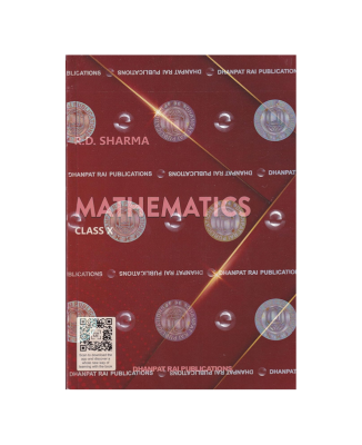 R D Sharma Mathematics Class 10 with MCQ in Mathematics – CBSE Examination 2023-2024